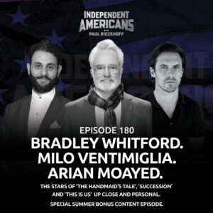 180. Bradley Whitford. Milo Ventimiglia. Arian Moayed. The Stars Of ‘The Handmaid’s Tale‘, ‘Succession’ and ‘This Is Us’ Up Close and Personal. Special Summer Bonus Content Episode.