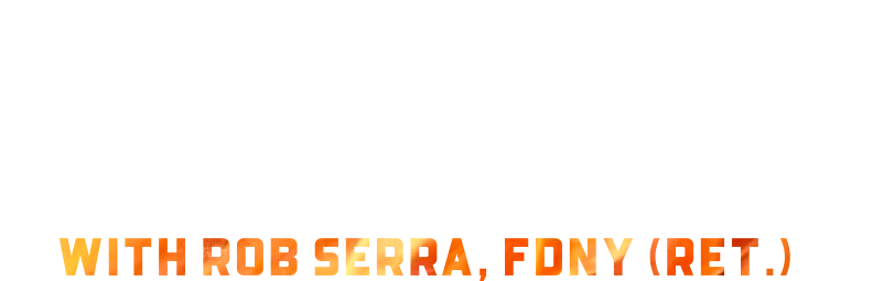 The Firefighters Podcast with Rob Serra, FDNY (Ret.)